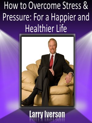 cover image of How to Overcome Stress and Pressure